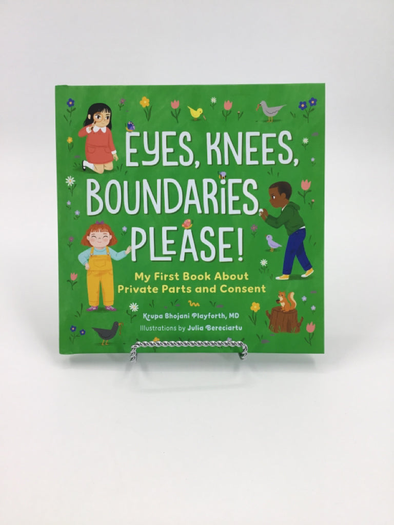 Eyes, Knees, Boundaries, Please! Hard Cover Book