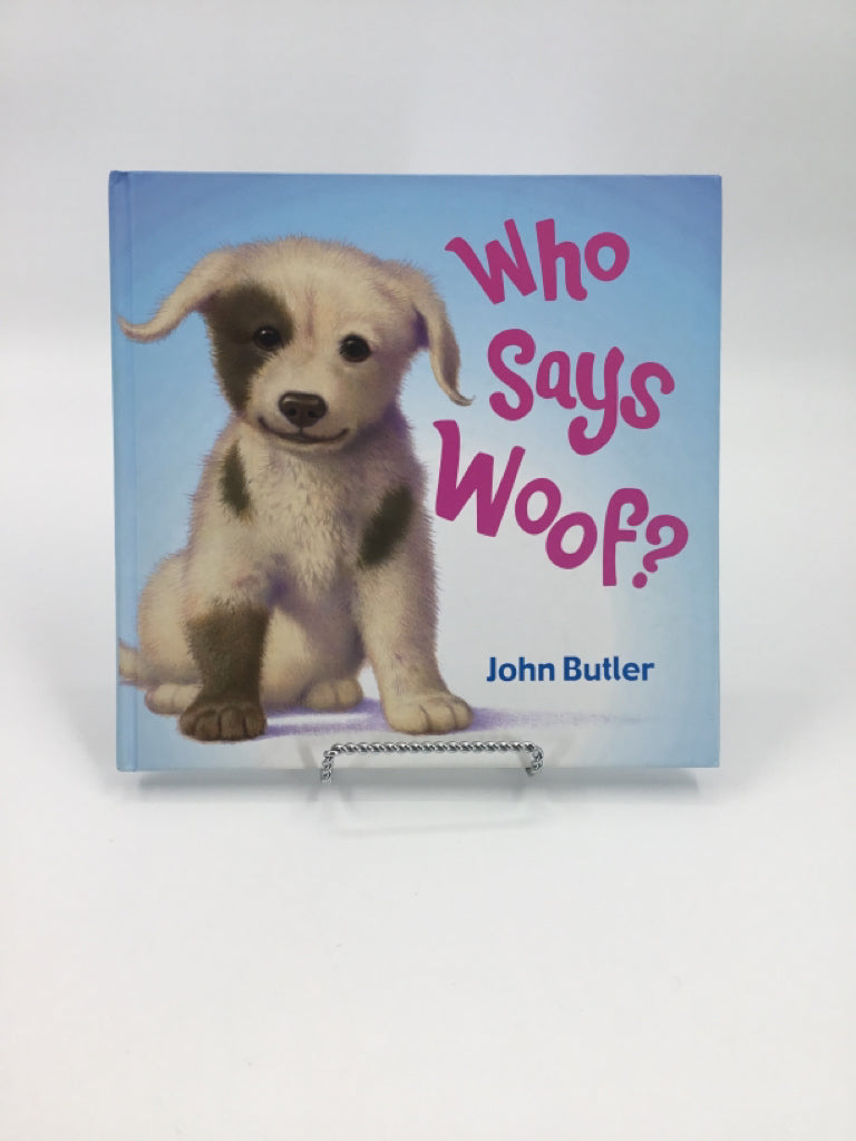 Who Says Woof? hardcover Book