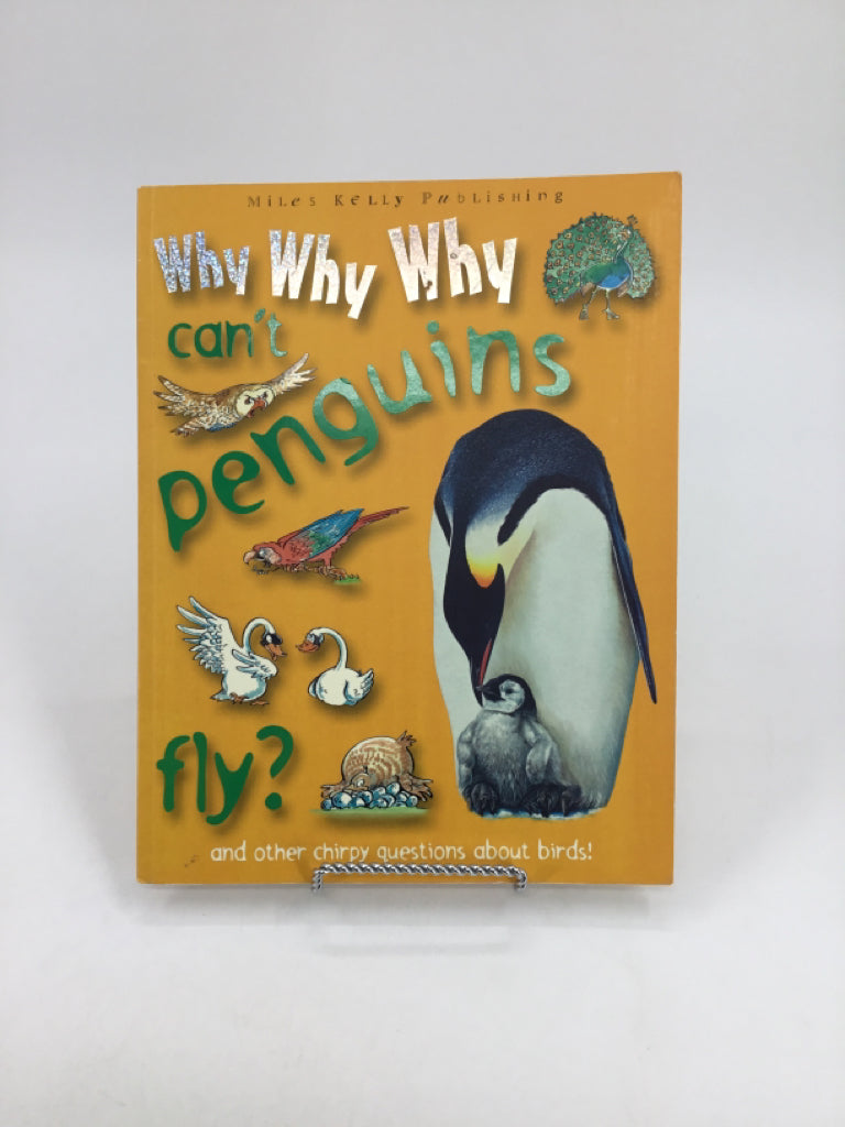 Why Why Why Can't Penguins Fly? Paperback Book