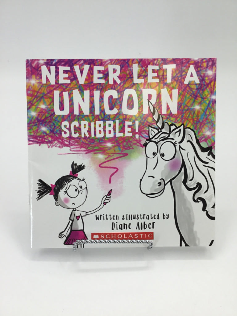Never Let A Unicorn Scribble! Paperback Book