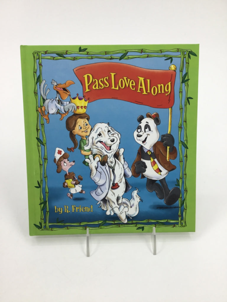 Pass Love Along Hardcover Book