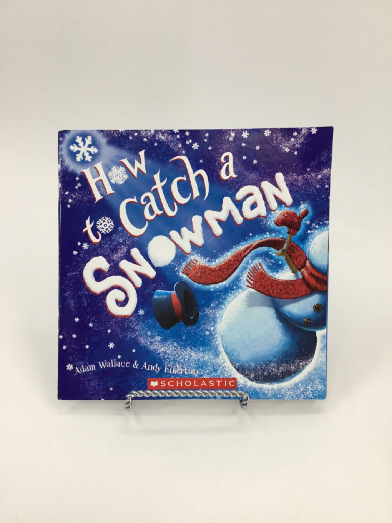 How to Catch a Snowman Paperback Book