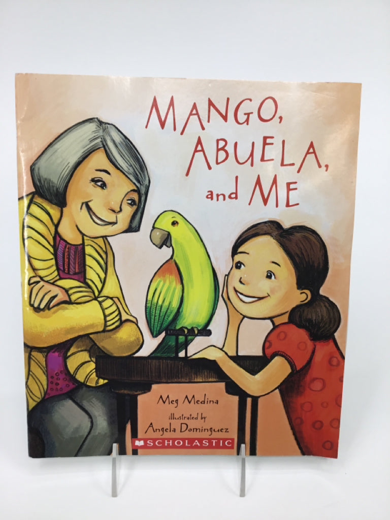 Scholastic Mango, Abulea, & Me Paperback Book
