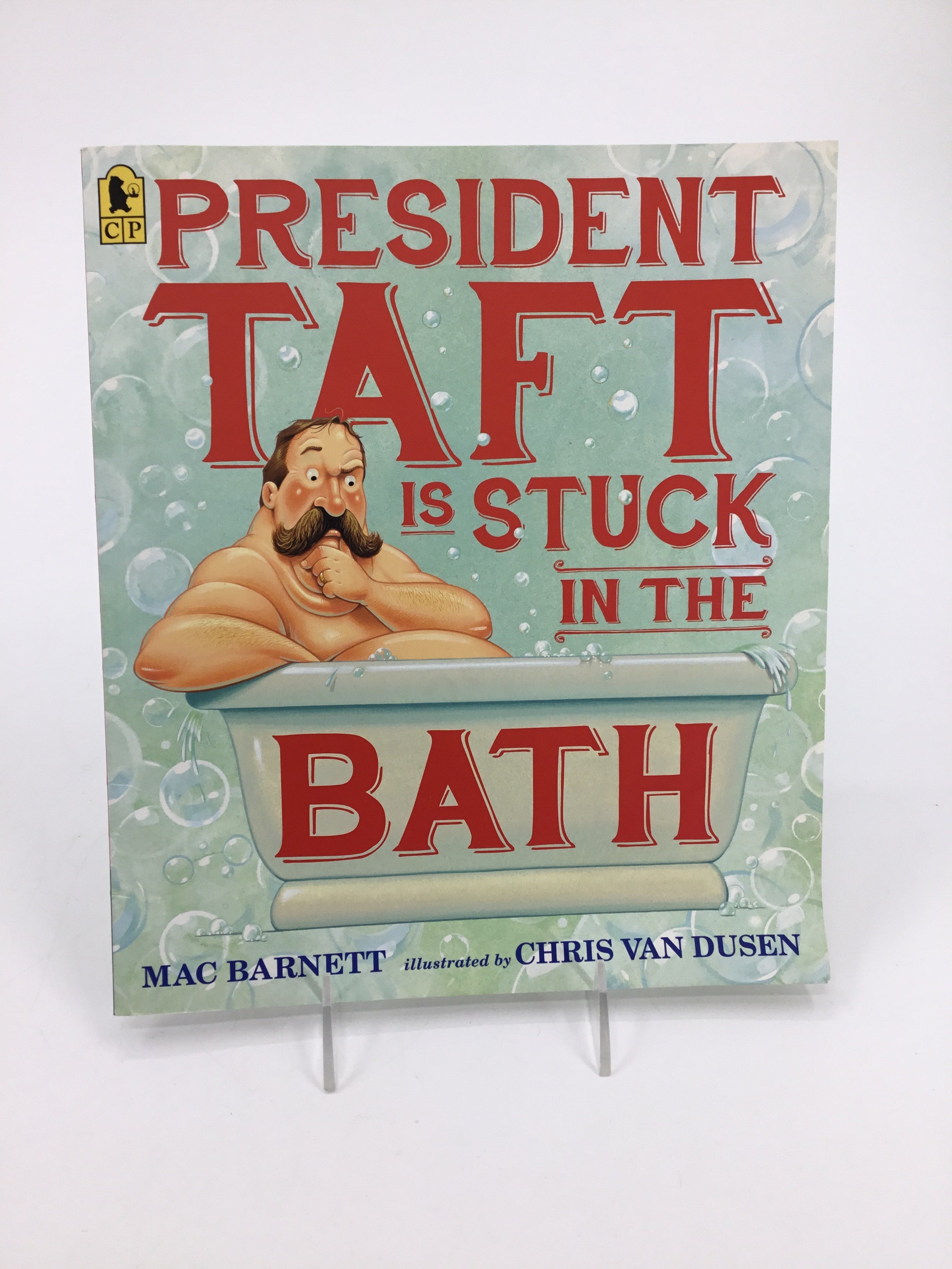 President Taft is Stuck in the Bath Paperback Book