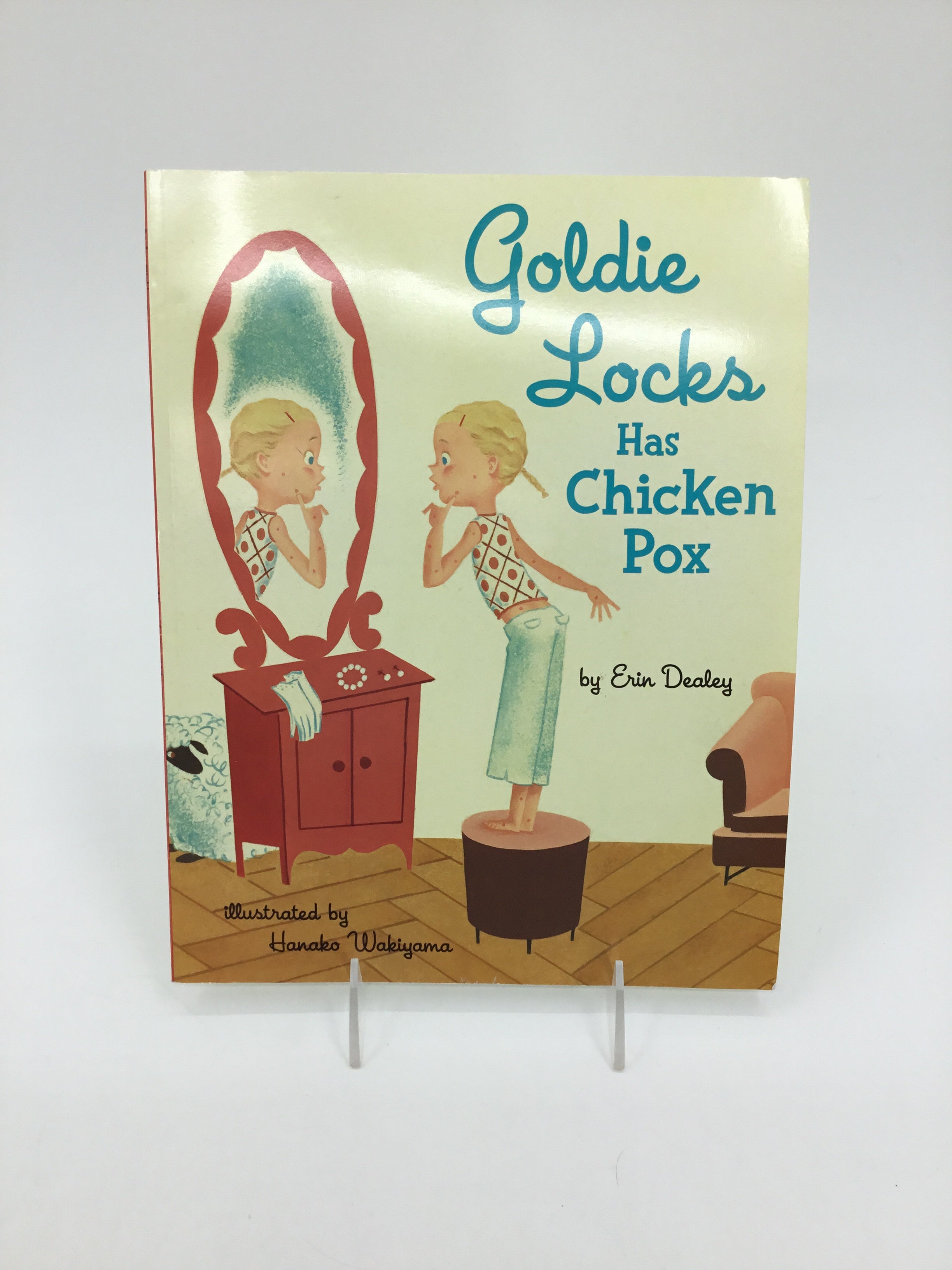 Goldie Locks Has Chicken Pox Paperback Book