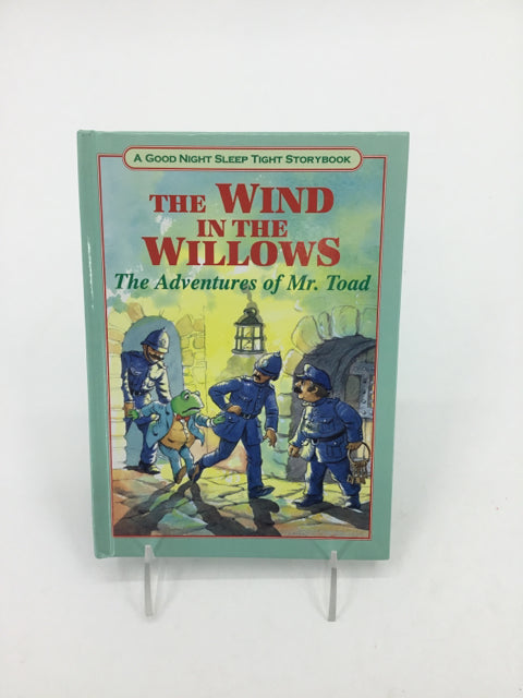 The Wind in the Willows The Adventures of Mr. Toad Hardback Book